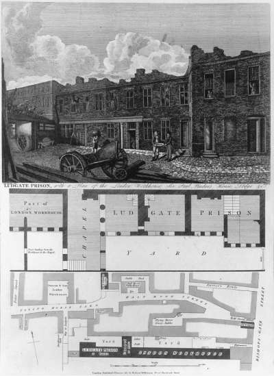 Image of Ludgate Prison with a Plan of the London Workhouse, Sir Paul Pindar’s House, Lodge, etc.