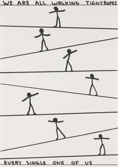 Image of Untitled (We Are All Walking Tightropes. Every Single One of Us)