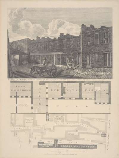 Image of Ludgate Prison, with a Plan of the London Workhouse, Sir Paul Pindar’s House, Lodge, etc.