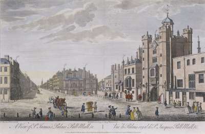 Image of A View of St. James’s Palace, Pall-Mall, etc.  / Vüe du Palais Royal d St. Jacques, Pall-Mall etc
